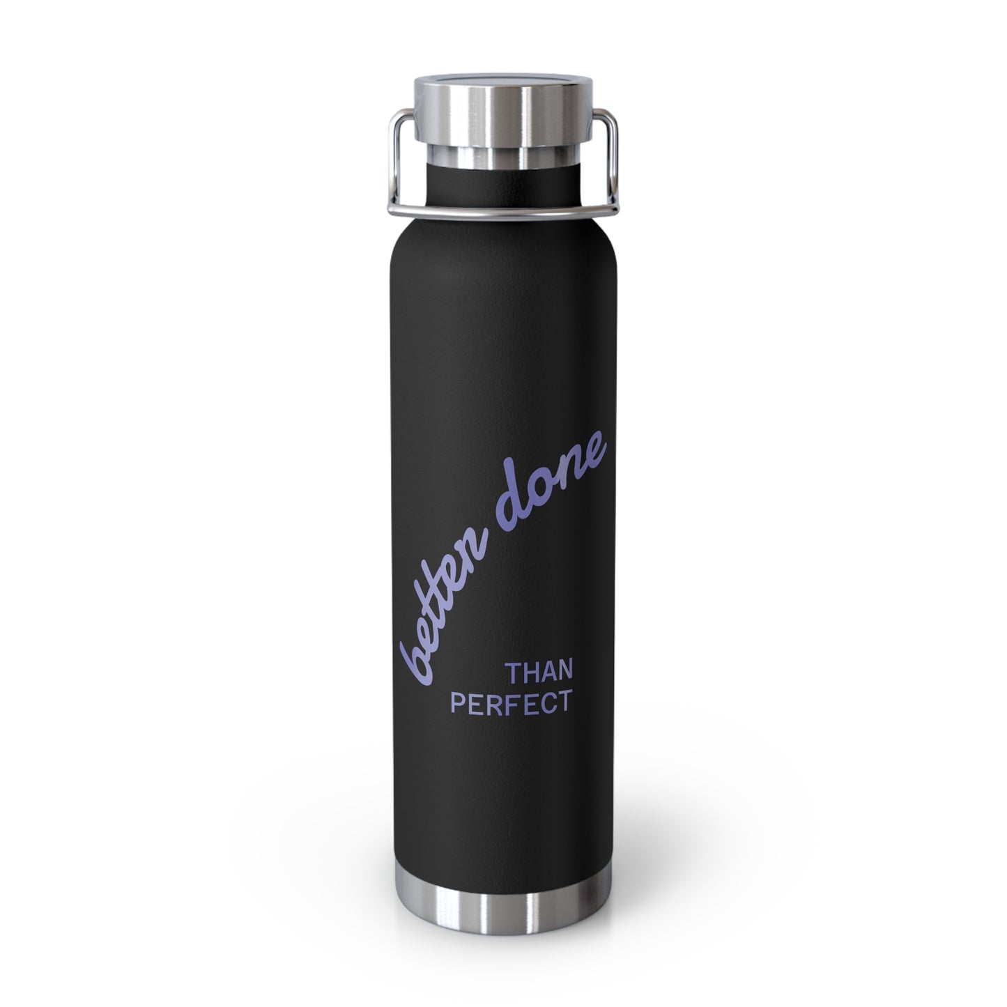 Stylish Insulated Water Bottle 22oz | Better Done than Perfect