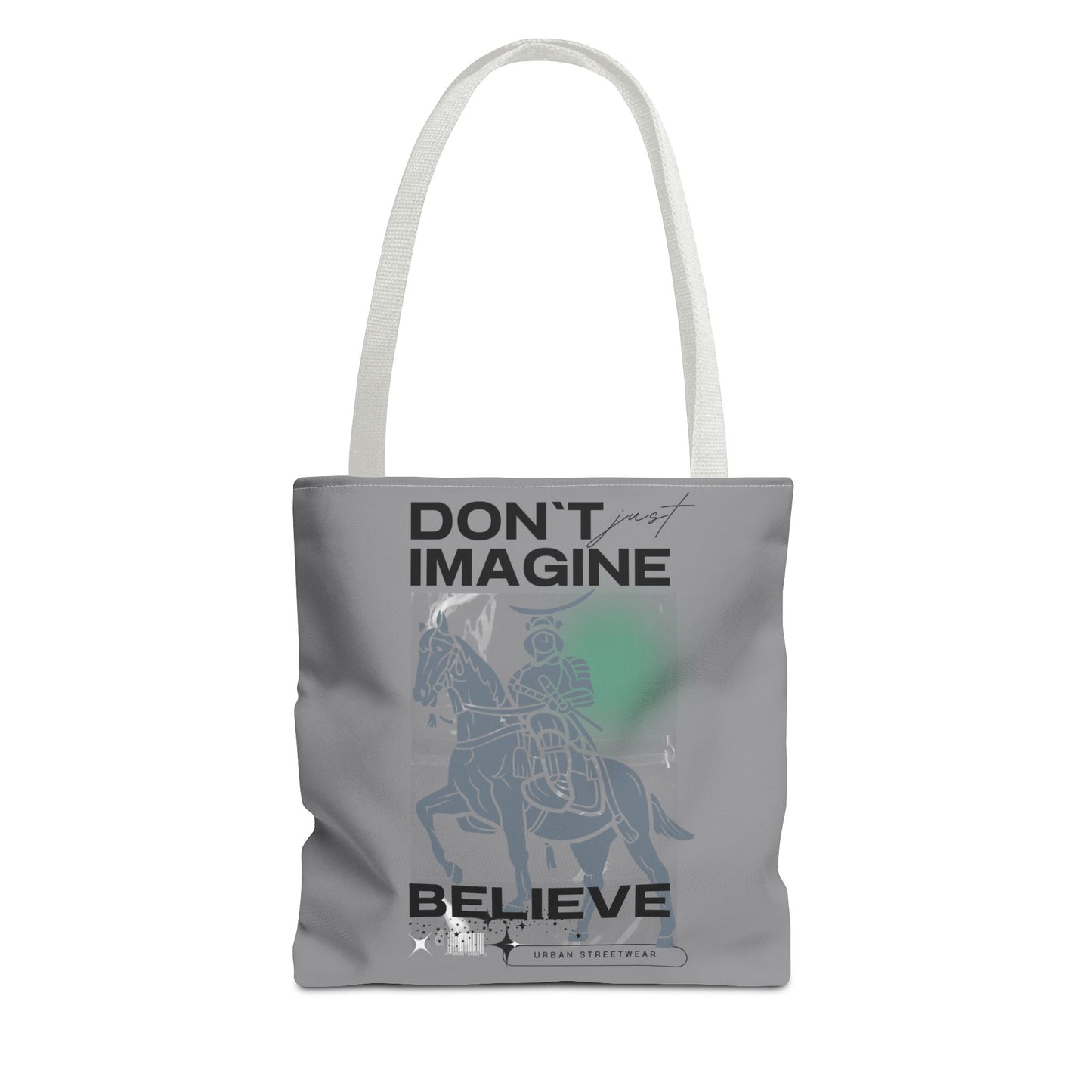 Believe Tote Bag