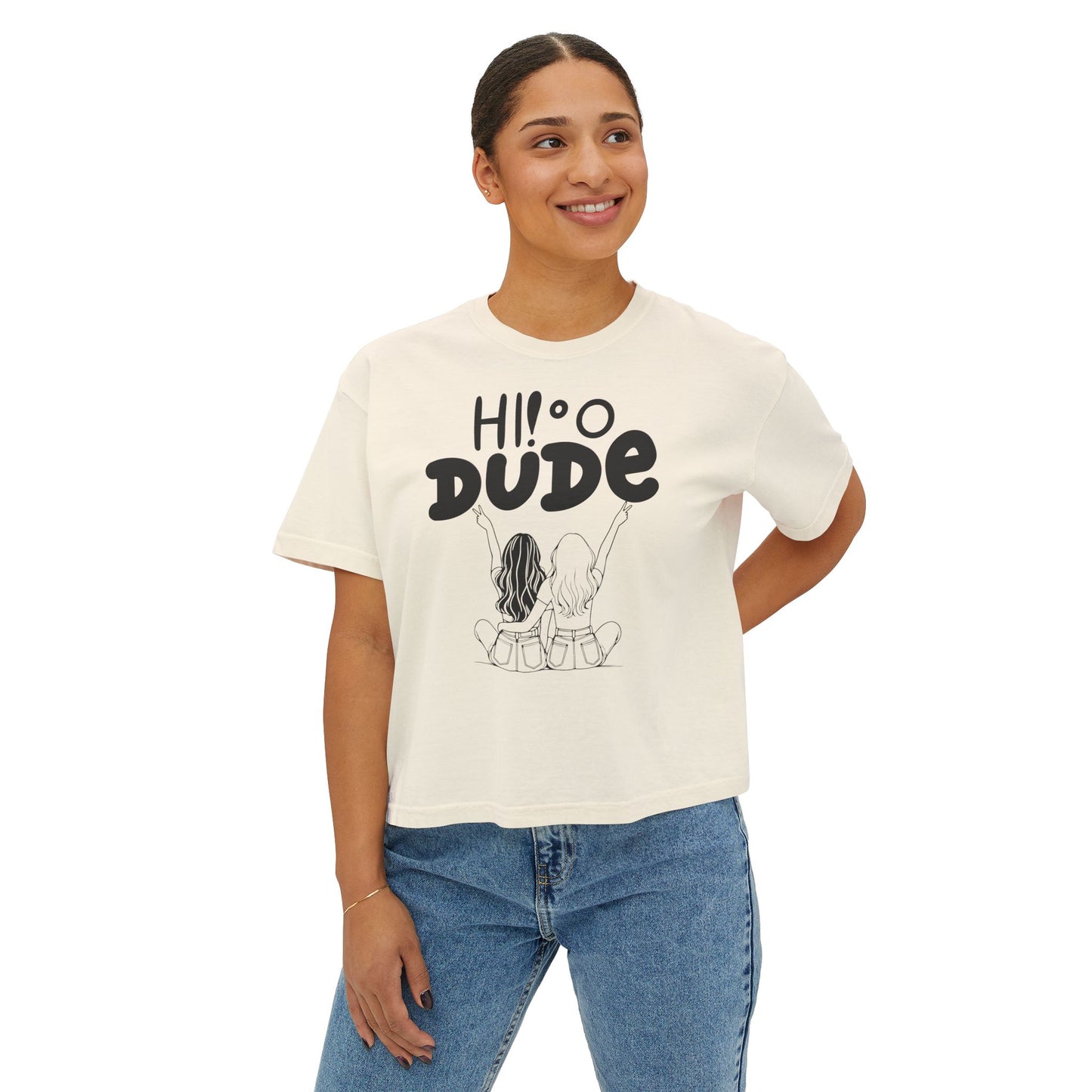 Comfort Colors Hi Dude Women's Boxy Tee