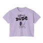 Comfort Colors Hi Dude Women's Boxy Tee
