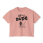 Comfort Colors Hi Dude Women's Boxy Tee