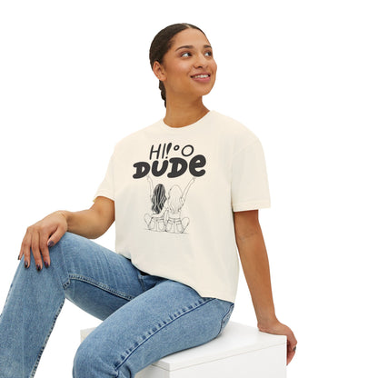 Comfort Colors Hi Dude Women's Boxy Tee