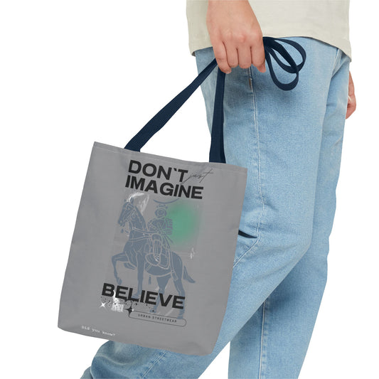 Believe Tote Bag